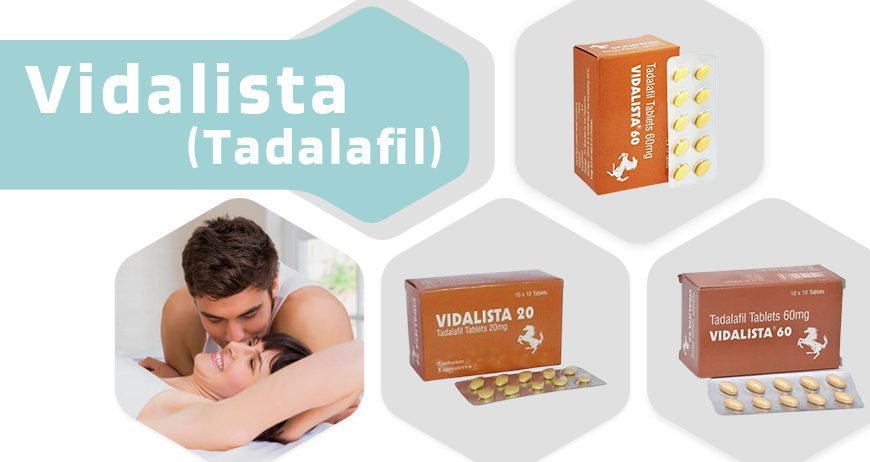 Do You Know When To Take Vidalista Tablets ?